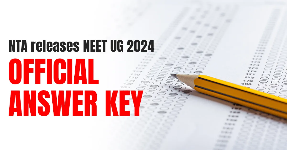 NTA releases NEET UG 2024 official answer key